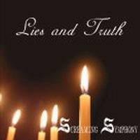 Screaming Symphony : Lies and Truth